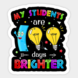 My Students Are 100 Days Brighter 100 Days Of School Teacher Sticker
